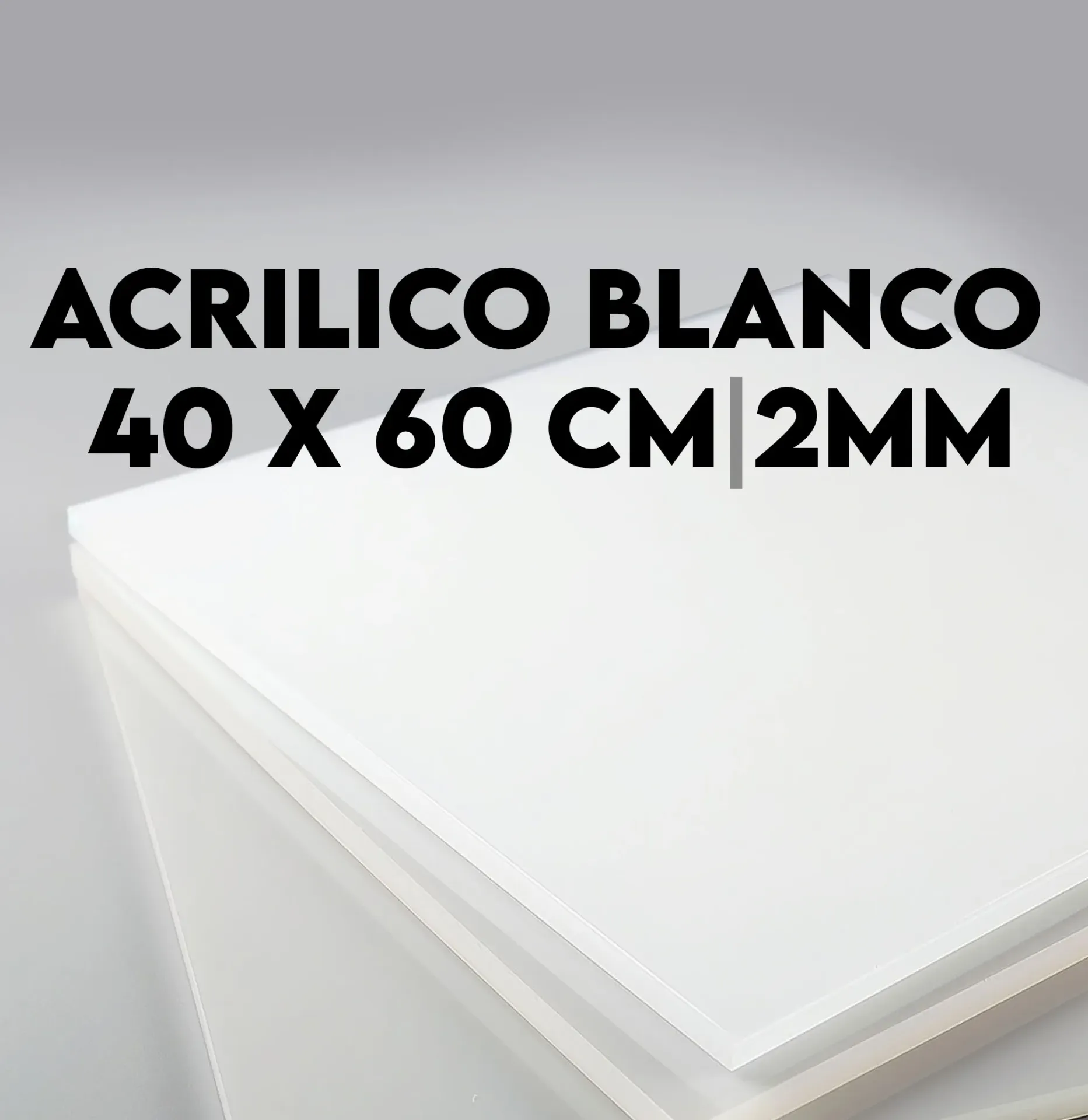 Plancha de Acrílico Blanco 40x60cm 2mm